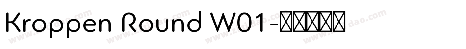 Kroppen Round W01字体转换